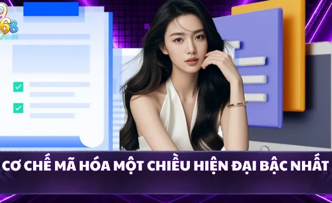 Cơ chế mã hóa một chiều hiện đại bậc nhất